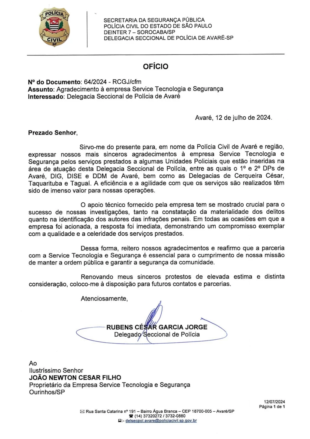 Departamento de Polícia Judiciária – DEINTER 7
Delegacia Seccional de Polícia de Avaré/SP