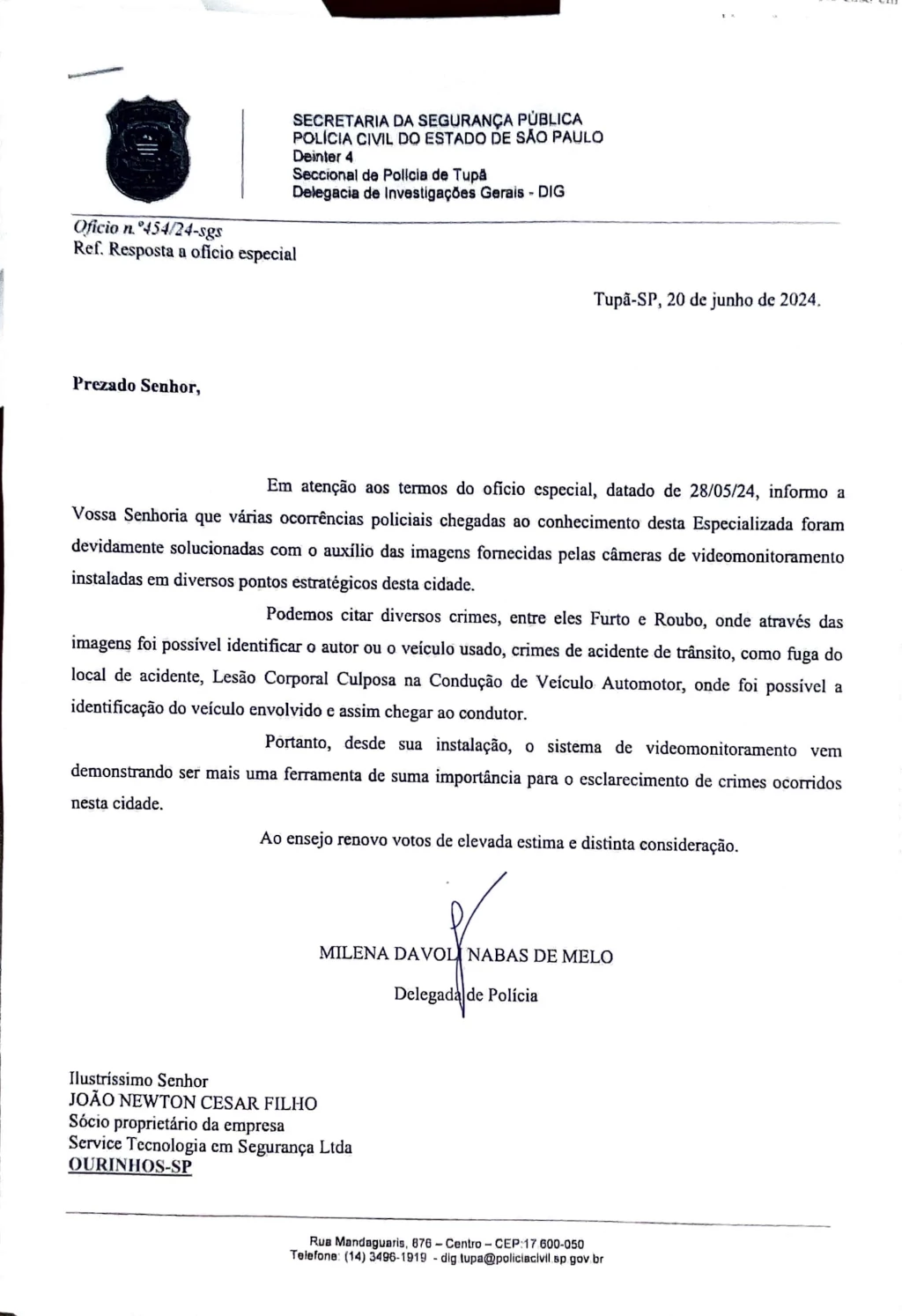 Departamento de Polícia Judiciária – DEINTER 4
Delegacia Seccional de Polícia de Tupã/SP – DIG